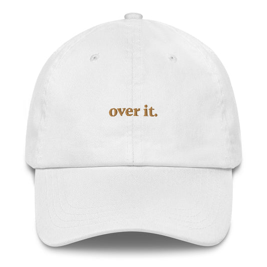 Over It Ball Cap