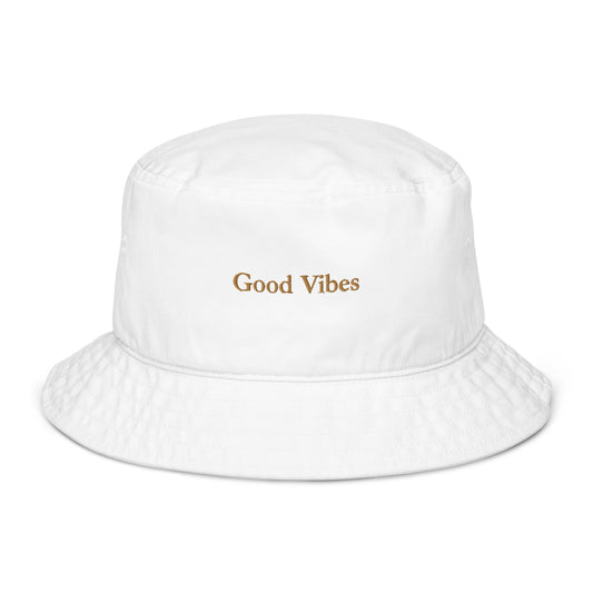 Good Vibes 100% Organic Bucket Hat